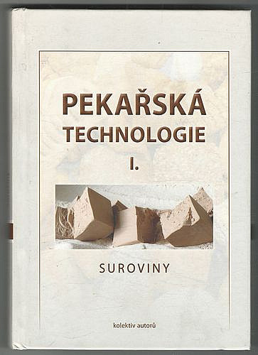 Pekařská technologie I. - Suroviny