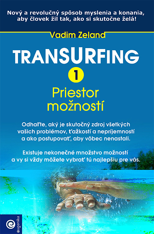 Transurfing 1 - Priestor možností