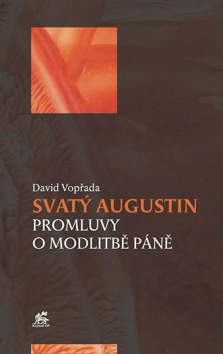 Svatý Augustin – Promluvy o modlitbě Páně