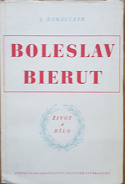 Boleslav Bierut - život a dílo