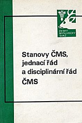 Stanovy ČMS, jednací řád a disciplinární řád ČMS