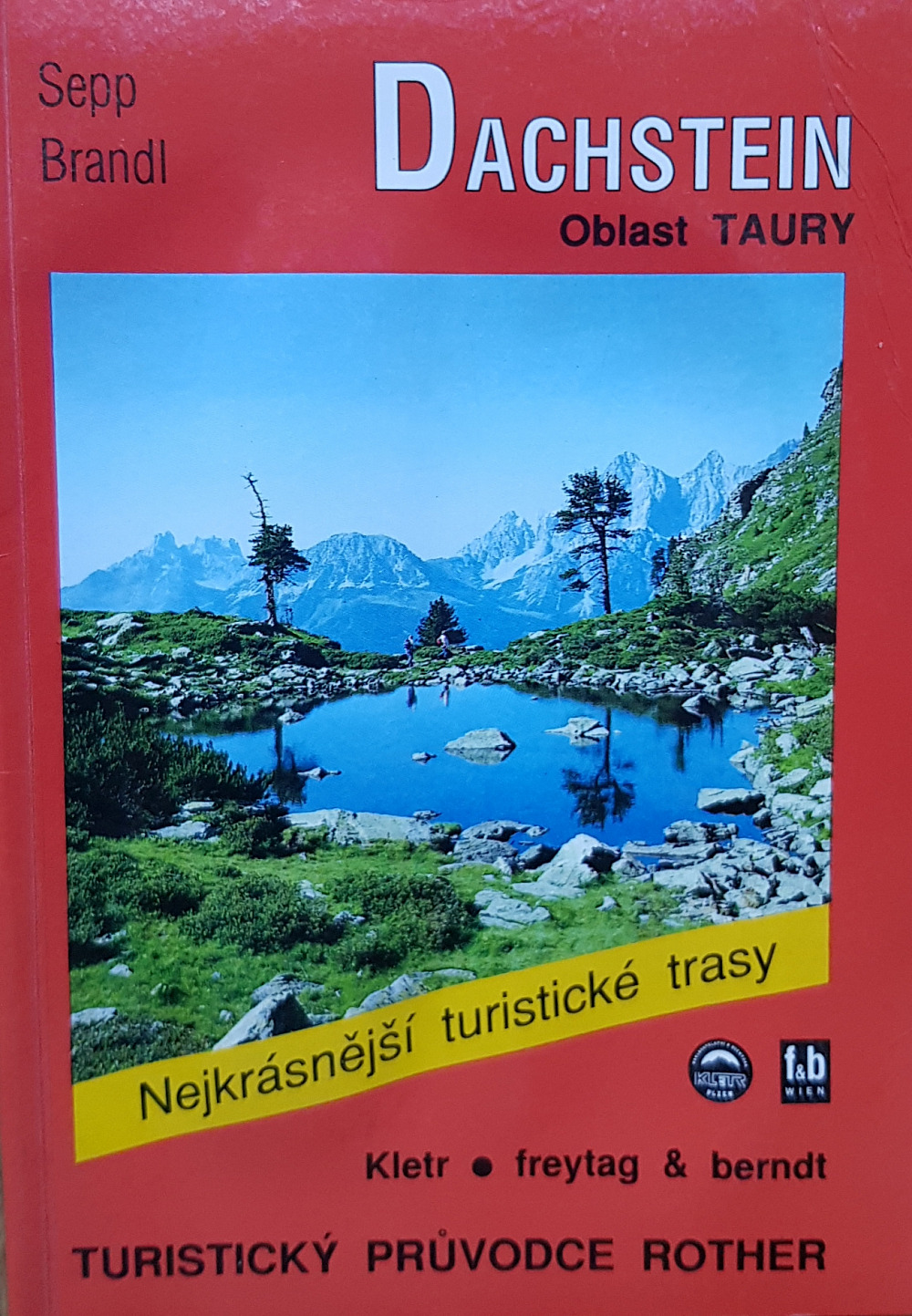 Dachstein - Turistický průvodce Rother