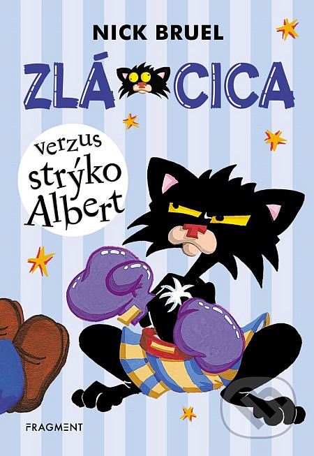 Zlá Cica verzus strýko Albert