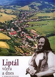 Liptál včera a dnes