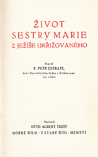 Život sestry Marie z Ježíše Ukřižovaného