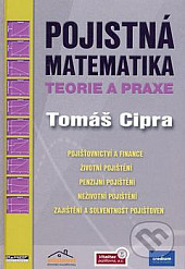 Pojistná matematika - teorie a praxe, II. vydání