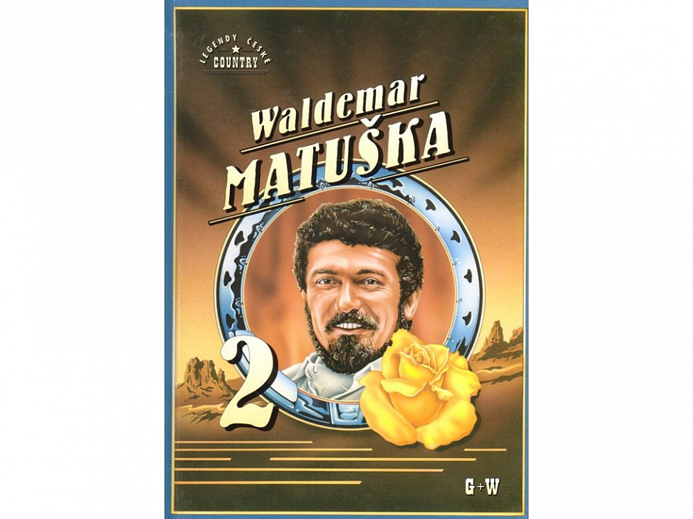 Legendy české country - Waldemar Matuška 2