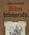 Bitva bělohorská I-IV