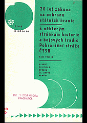 20 let zákona na ochranu státních hranic