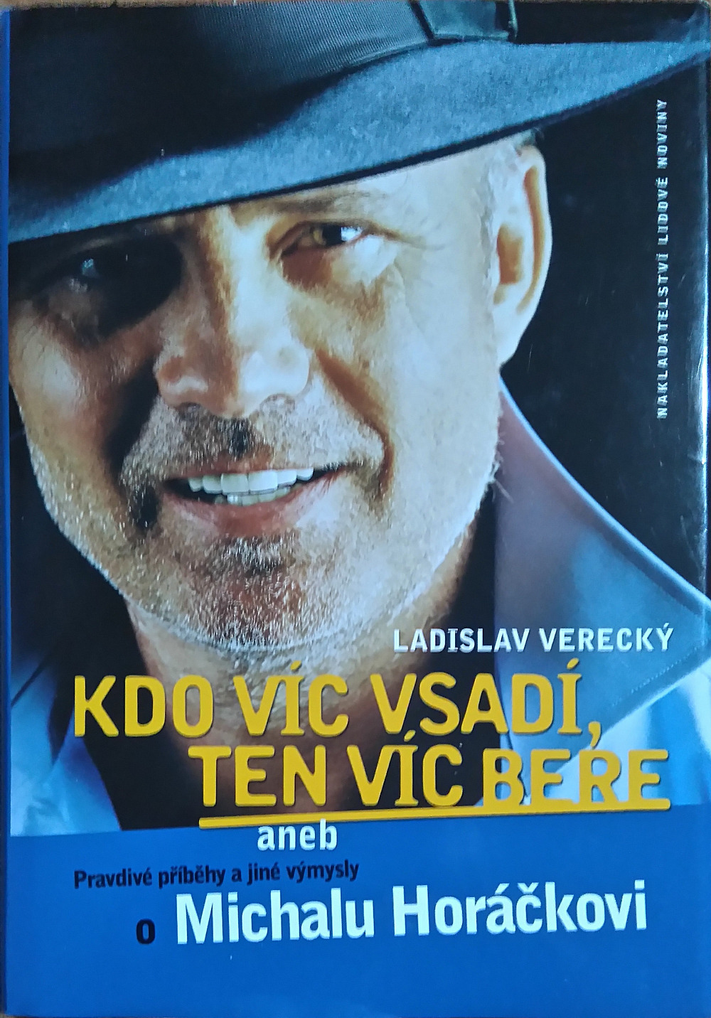 Kdo víc vsadí, ten víc bere