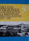50-Facultas Philosophica Universitatis Comenianae Bratislavensis 1921 - 1971