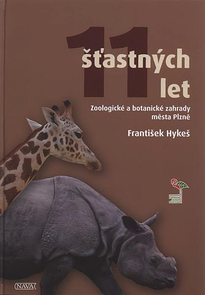 11 šťastných let Zoologické a botanické zahrady města Plzně