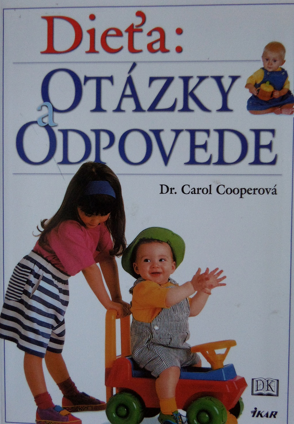 Dieťa: Otázky a odpovede