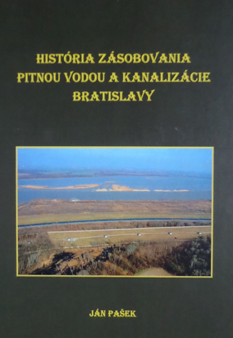 História zásobovania pitnou vodou a kanalizácie Bratislavy