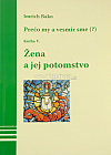 Žena a jej potomstvo - Kniha V.