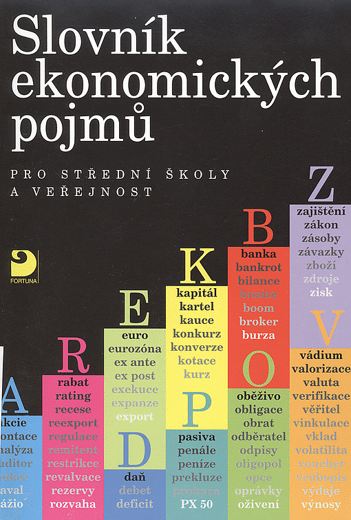 Slovník ekonomických pojmů pro střední školy a veřejnost