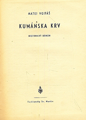 Kumánska krv I.