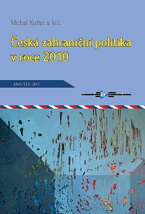 Česká zahraniční politika v roce 2010 - Analýza ÚMV