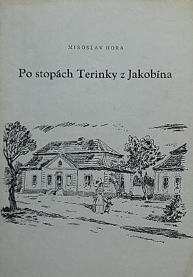 Po stopách Terinky z Jakobína