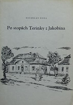 Po stopách Terinky z Jakobína