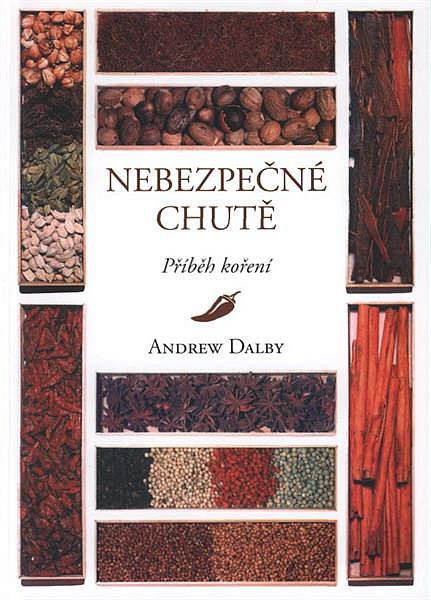 Nebezpečné chutě - Příběh koření