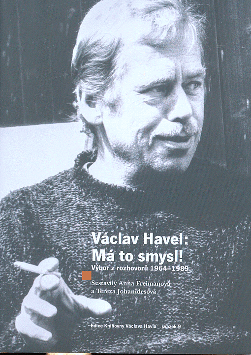 Václav Havel: Má to smysl!