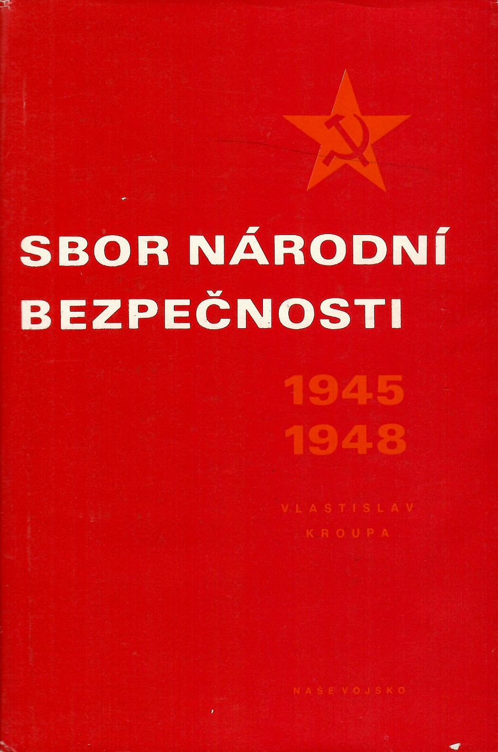 Sbor národní bezpečnosti 1945-1948