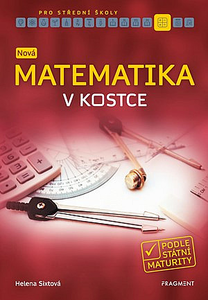 Nová matematika v kostce pro SŠ