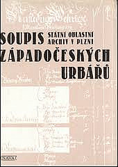 Soupis západočeských urbářů : 2. pol. 13. století - 1773