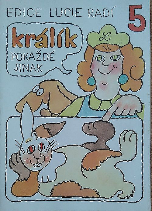 Králík pokaždé jinak