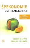 Špekonomie, aneb, Freakonomics