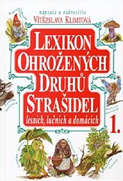 Lexikon ohrožených druhů strašidel lesních, lučních a domácích 1