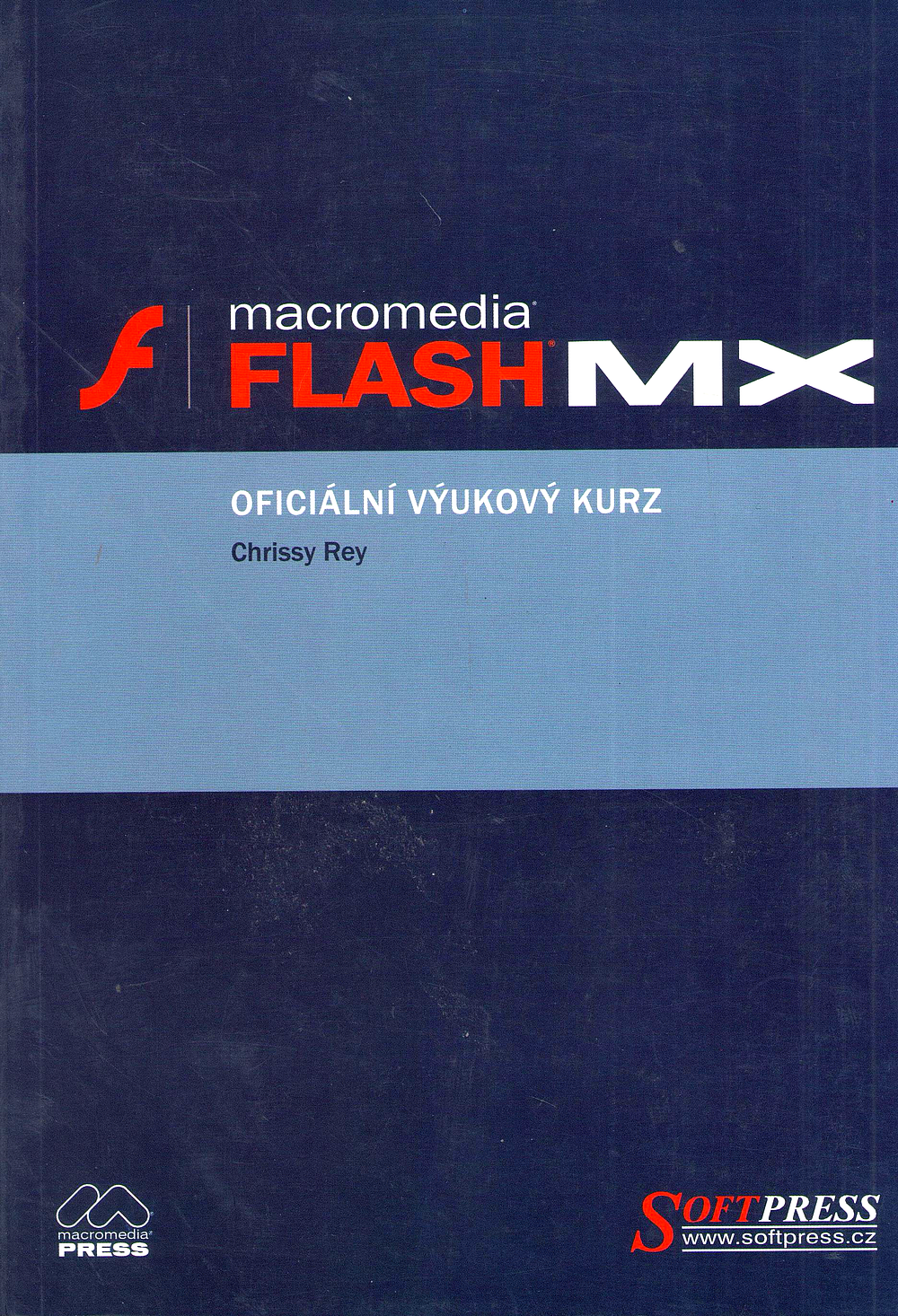 Macromedia Flash MX – oficiální výukový kurz