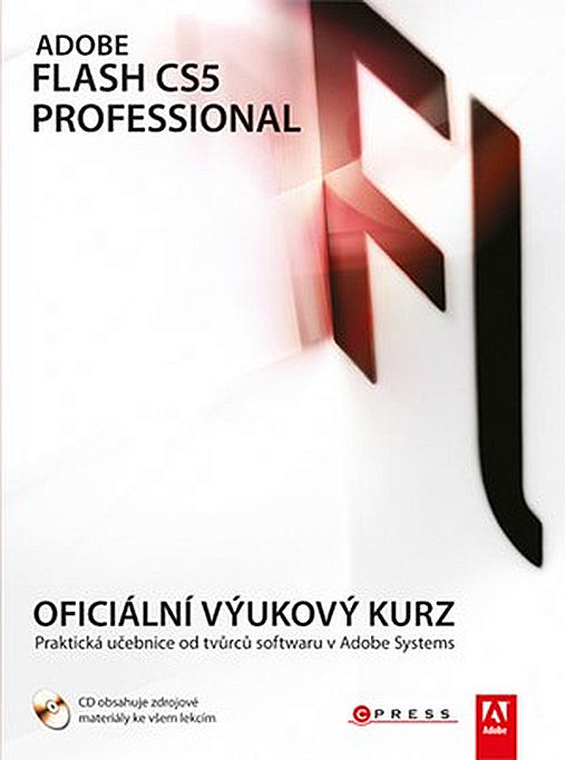 Adobe Flash CS5 Professional – oficiální výukový kurz