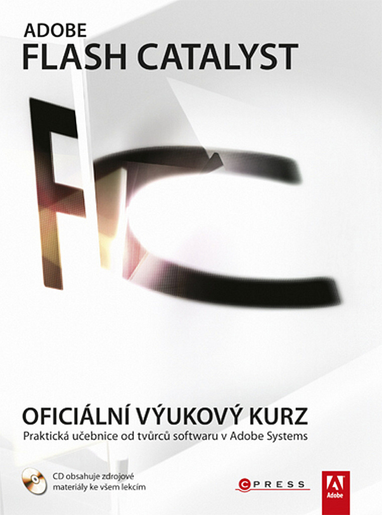 Adobe Flash Catalyst CS5 – oficiální výukový kurz