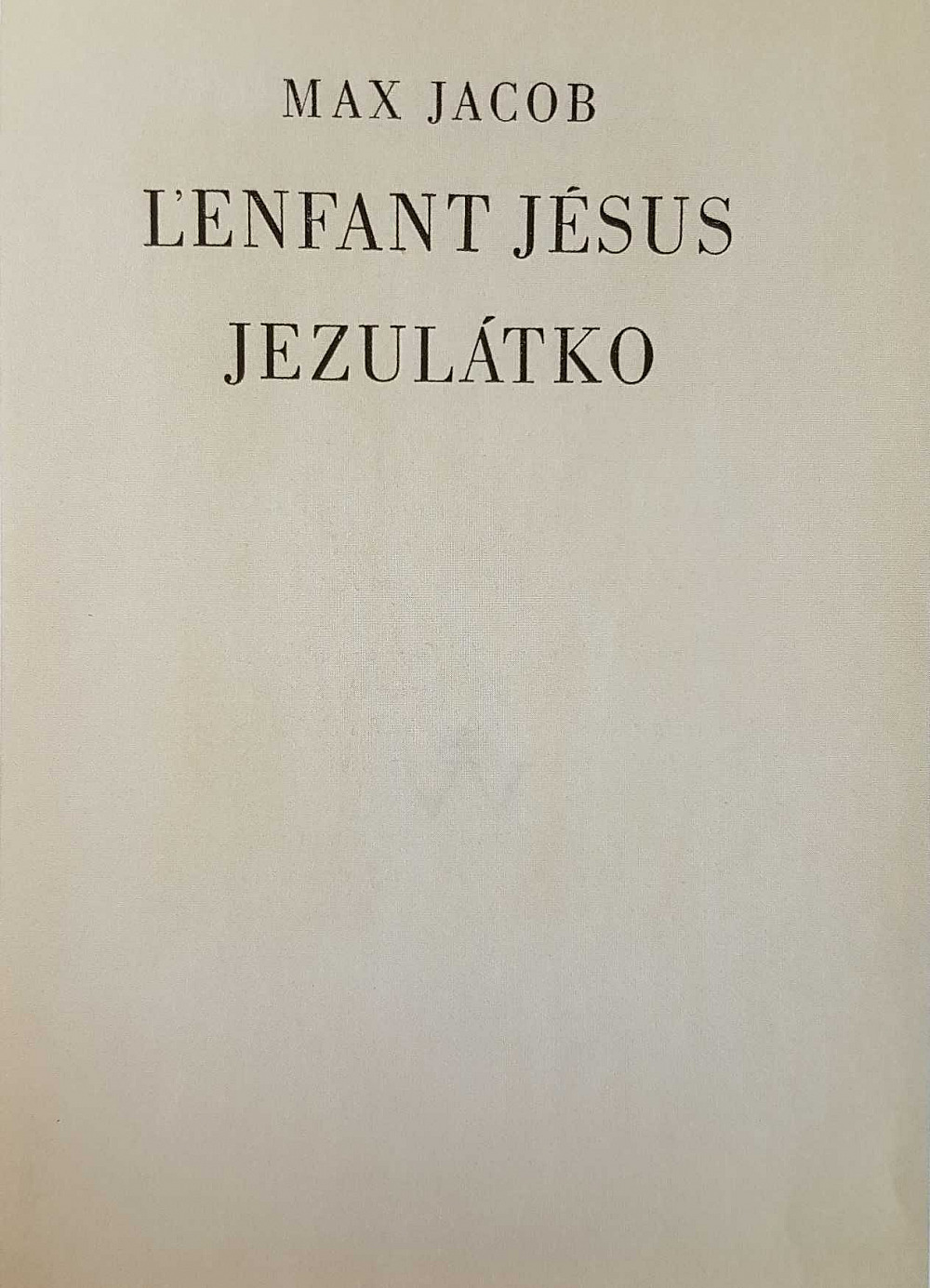 L’enfant Jésus = Jezulátko