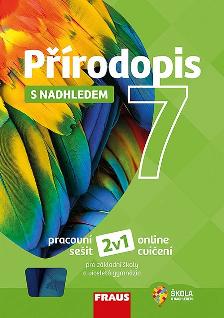 Přírodopis 7 s nadhledem: pracovní sešit