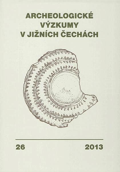 Archeologické výzkumy v jižních Čechách 26/2013