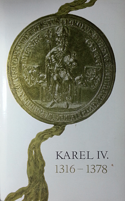 Karel IV. 1316-1378: Vláda Karla IV. v Čechách