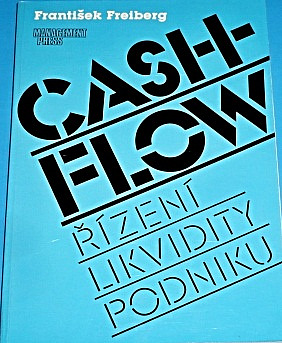 Cash-flow: Řízení likvidity podniku