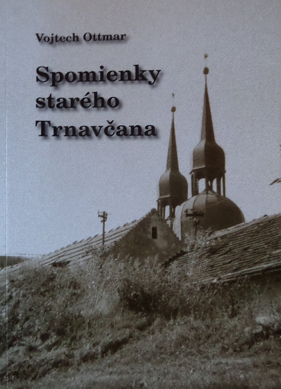 Spomienky starého Trnavčana