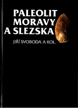 Paleolit Moravy a Slezska