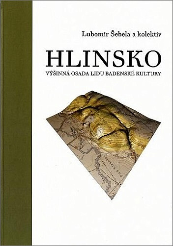 Hlinsko - výšinná osada lidu badenské kultury