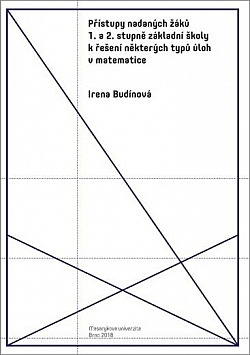 Přístupy nadaných žáků 1. a 2. stupně základní školy k řešení některých typů úloh v matematice