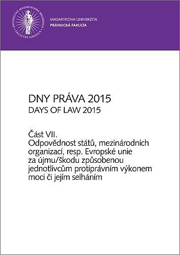 Dny práva 2015, část VII.: Odpovědnost států, mezinárodních organizací...