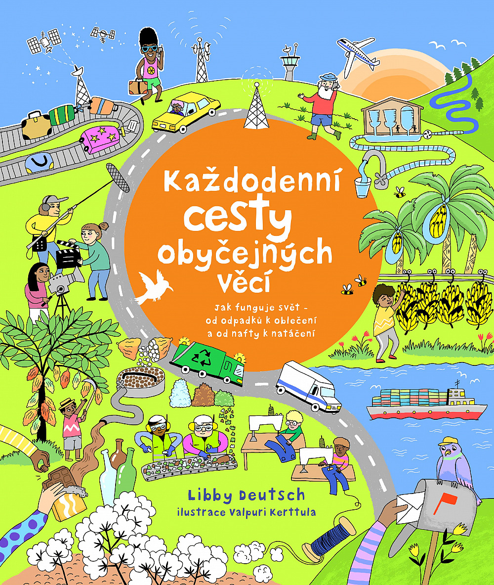 Každodenní cesty obyčejných věcí