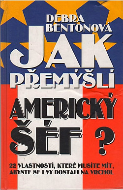 Jak přemýšlí americký šéf?