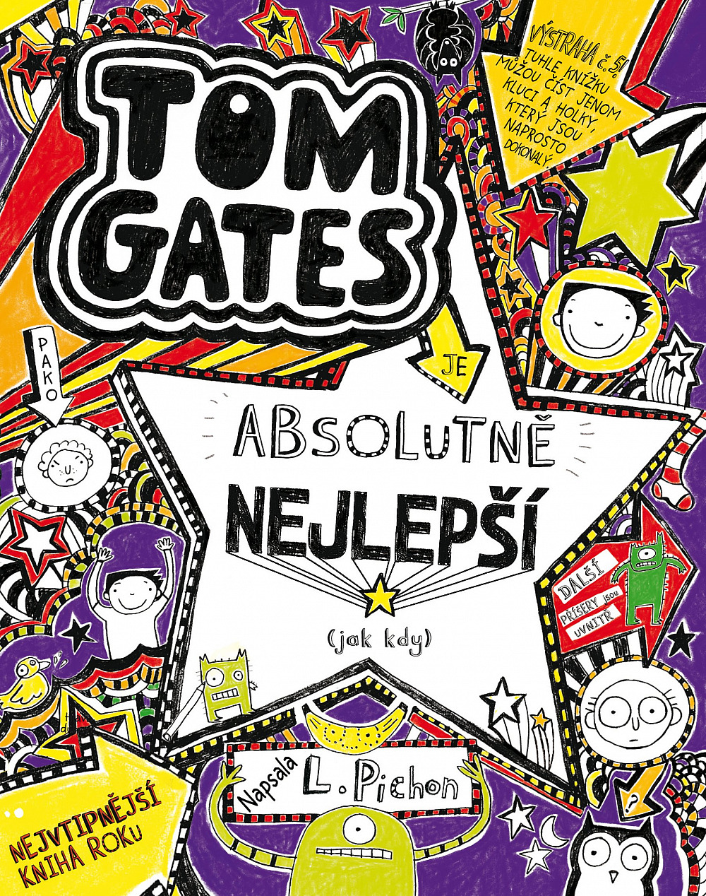 Tom Gates je absolutně nejlepší (jak kdy)