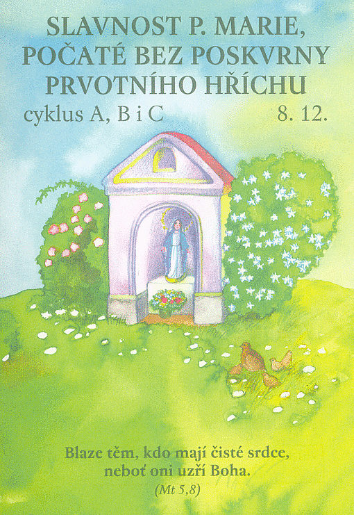 Slavnost P. Marie, počaté bez poskvrny prvotního hříchu: cyklus A, B i C, 8.12.