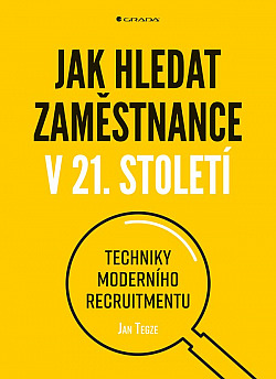 Jak hledat zaměstnance v 21. století